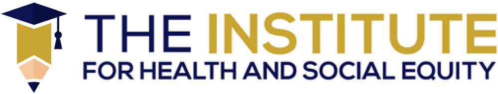 The Institute for Health and Social Equity, Inc.
